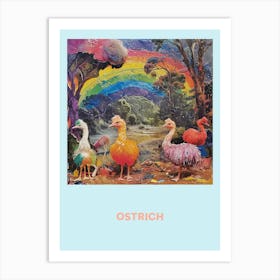 Ostrich Rainbow Poster 1 Art Print