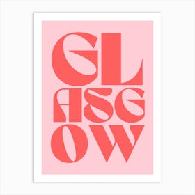 Pink And Red Glasgow Art Print