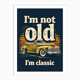 Classic Car Statement Poster Pt. 2 Art Print