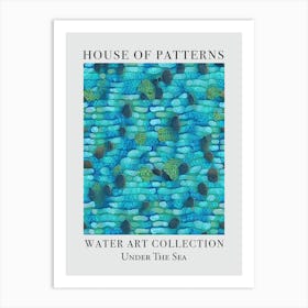 House Of Patterns Under The Sea Water 4 Art Print