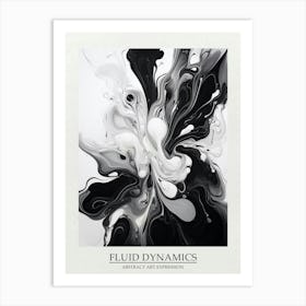 Fluid Dynamics Abstract Black And White 4 Poster Art Print