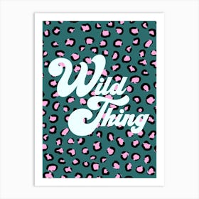 Green Animal Print Wild Thing Art Print