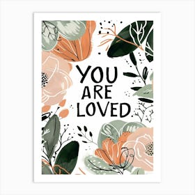 You Are Loved No 2 Art Print