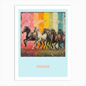 Horses Galloping Rainbow Poster 2 Art Print