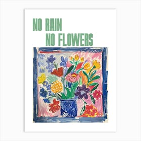 No Rain No Flowers Poster Spring Flowers Painting Matisse Style 9 Art Print