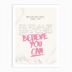 Believe You Can 1 Art Print