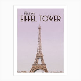 Visit The Eiffel Tower Art Print