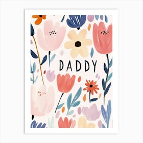 Daddy Art Print