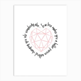 True Love Heart Quote Art Print