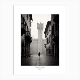 Poster Of Verona, Italy, Black And White Analogue Photography 4 Art Print