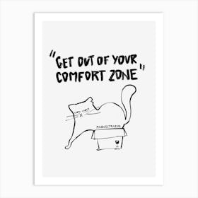 Cat getting out of his comfort zone Art Print