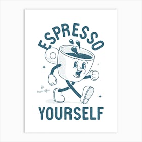 'Espresso Yourself' retro coffee art print in blue Art Print