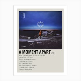 A Moment Apart 2017 Poster Art Print