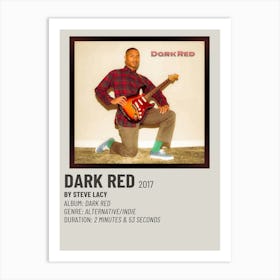 Dark Red 2017 By Steve Lacy Poster Art Print