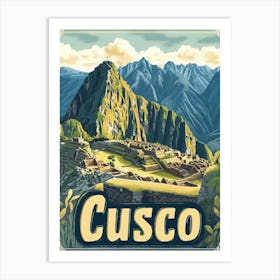 Aihrgdesign A Vintage Travel Poster Of Cusco Art Print