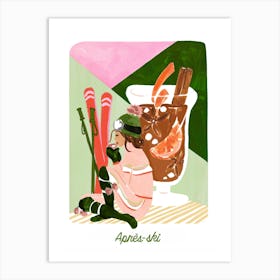 Apres Ski Art Print