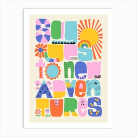 Say Yes to New Adventures Colorful Folk Art Flowers Illustration Art Print