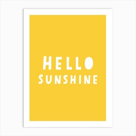 Hello Sunshine Prints 01 Art Print