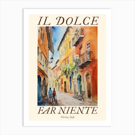 Il Dolce Far Niente Verona, Italy Watercolour Streets 3 Poster Art Print