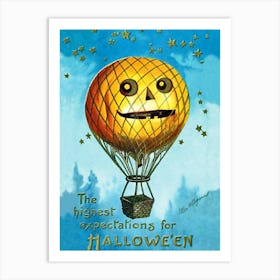 The Highest Expectations Of Halloween Pumpkin Hot Air Balloon in the Air Art Print