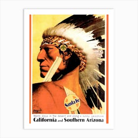 Indian Chief California And Southern Arizona, Santa Fe Art Print