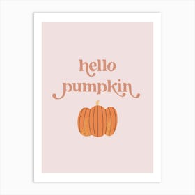 Hello Pumpkin Cute Pink Retro Vintage Font Art Print