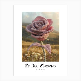 Knitted Flowers Pink Rose 2 Art Print