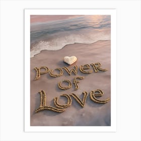 Power Of Love Art Print