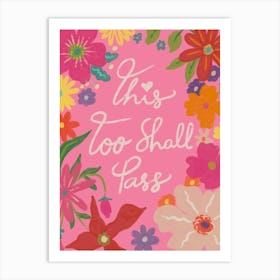 This Too Shall Pass Art Print