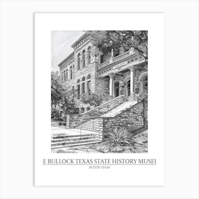 The Bullock Texas State History Museum Austin Texas Black And White Drawing 5 Poster Art Print