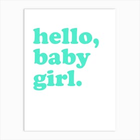 Hello Baby Girl Nursery Art Print