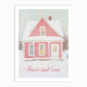 Peace And Love. Pink House in the Snow. Christmas Acrylic Art Print