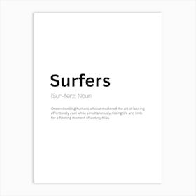 Surfers Definition Meaning Art Print