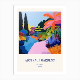 Colourful Gardens Kew Gardens United Kingdom 2 Blue Poster Art Print