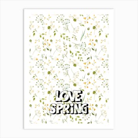 Love Spring Art Print