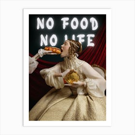 No Food No Life Art Print