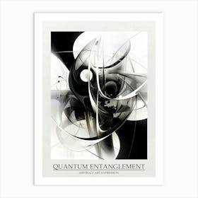 Quantum Entanglement Abstract Black And White 2 Poster Art Print