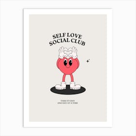 Self Love Social Club 2 Art Print