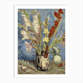 Vase With Gladioli And China Asters Vincent Van Gogh Art Print