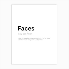 Faces Definition Meaning Art Print