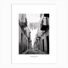 Poster Of Siracusa, Italy, Black And White Photo 1 Art Print