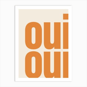 Oui Oui Typography - Orange Art Print