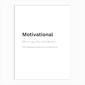 Motivational Definition Meaning Art Print