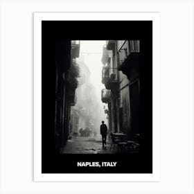 Poster Of Naples, Italy, Mediterranean Black And White Photography Analogue 2 Art Print
