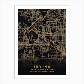 Irving Texas United States Black And Gold Map Art Print