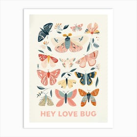 Hey Love Bug Poster 4 Art Print