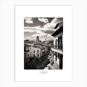 Poster Of Cuenca, Spain, Black And White Analogue Photography 1 Art Print