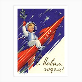 Little Astronaut Wishing You A Happy New Year, Soviet Holiday Poster Art Print