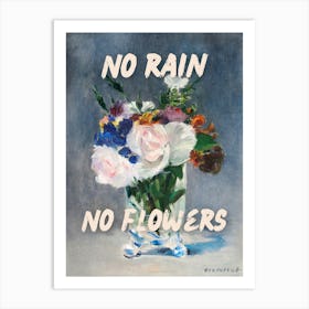 No rain no flowers Vintage altered art Art Print