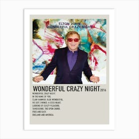 Wonderful Crazy Night 2016 Poster Art Print